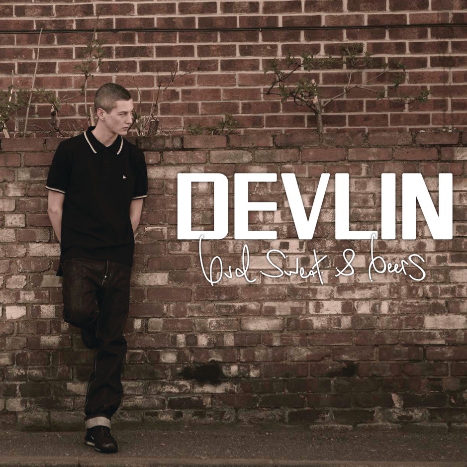 Devlin - Bud, Sweat and Beers